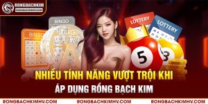 Nhiều tính năng vượt trội khi tham gia Rồng bạch kim